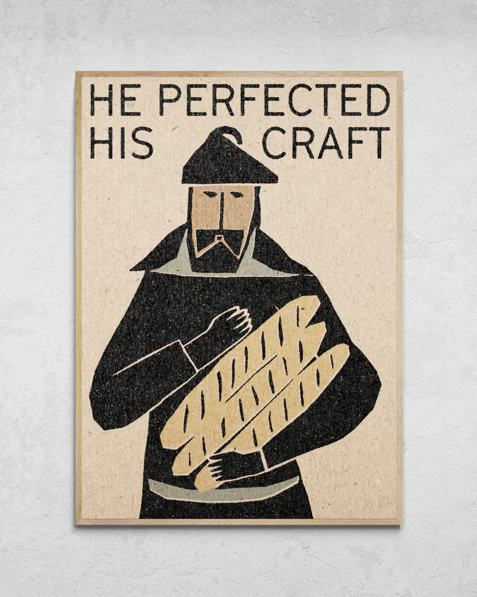 "He Perfected His Craft" Print