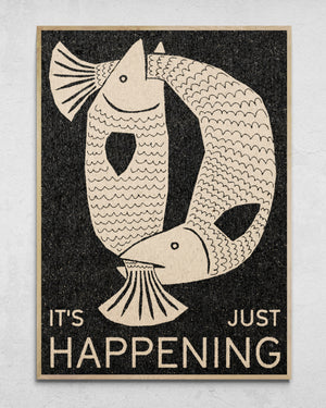 "It's Just Happening" Print