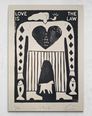 "Love Is The Law" Edition of 10 Linocut