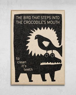 "The Bird That Stepped Into The Crocodile's Mouth" Print
