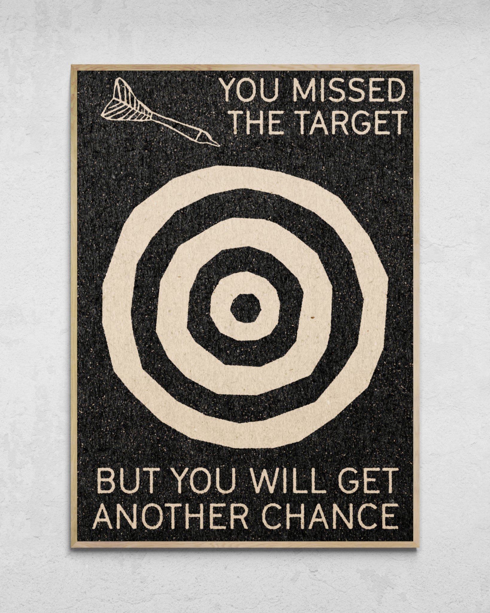 "You Missed The Target" Print