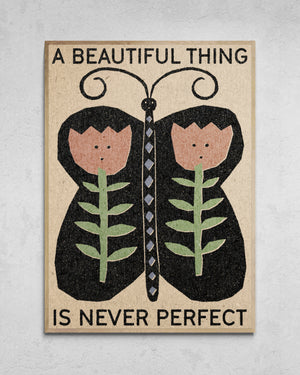 "A Beautiful Thing" Print