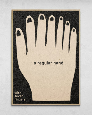 "A Regular Hand" Print