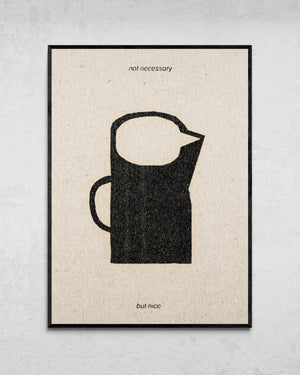 "not necessary but nice" Print