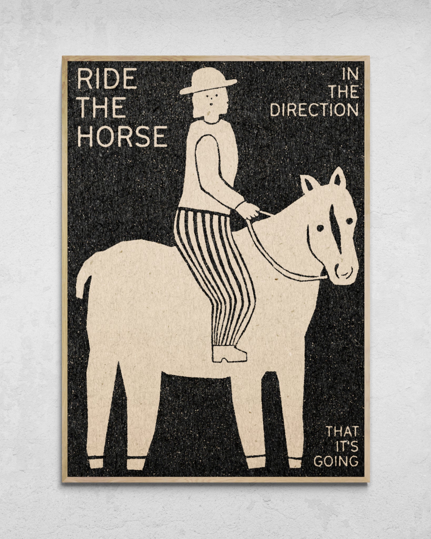 "Ride The Horse" Print