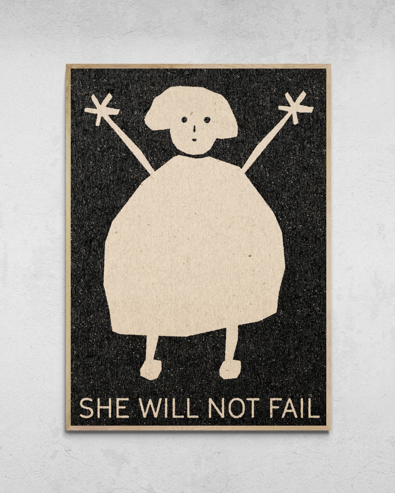 "She Will Not Fail" Print