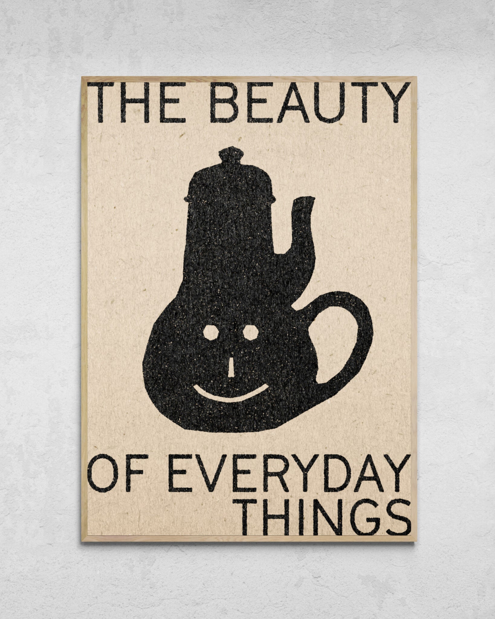 "The Beauty of Everyday Things" Print