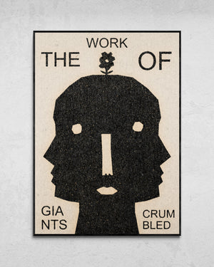 "The Work of Giants" Print